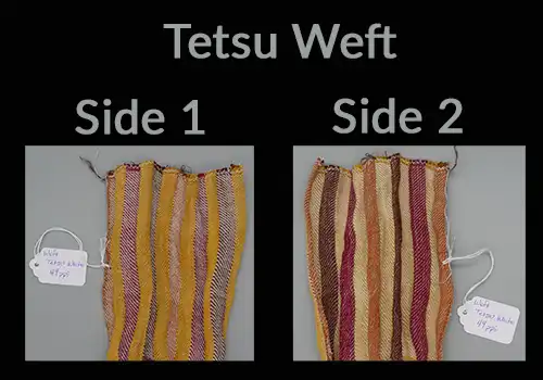 Tetsu weft side 1 and 2