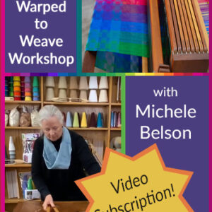 Warped to Weave Workshop-Videos